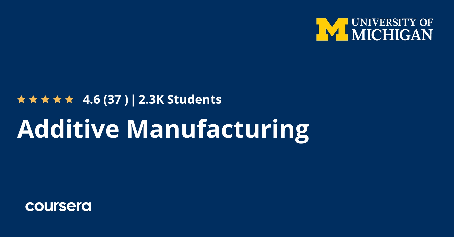 Additive Manufacturing Coursya