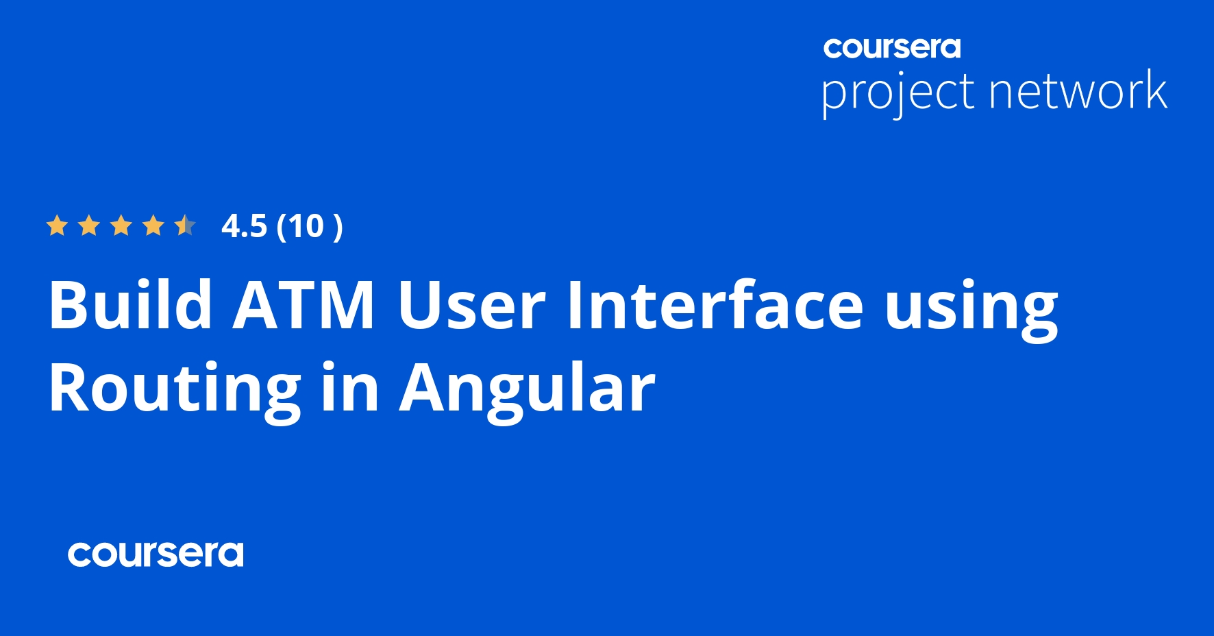 Build ATM User Interface using Routing in Angular Coursya