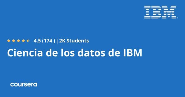 Ciencia de Datos de IBM Professional Certificate - Coursya