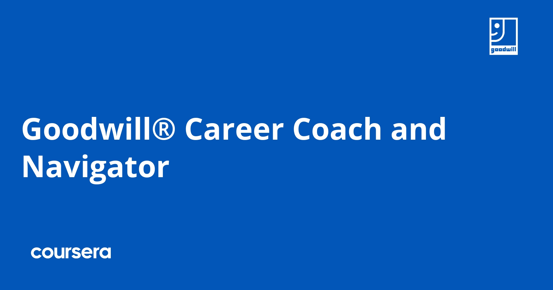 Goodwill® Career Coach and Navigator Professional Certificate Coursya