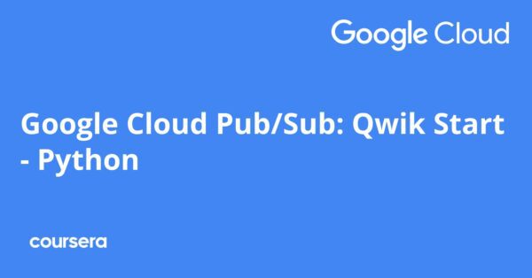 Google Cloud Pub/Sub: Qwik Start - Python - Coursya