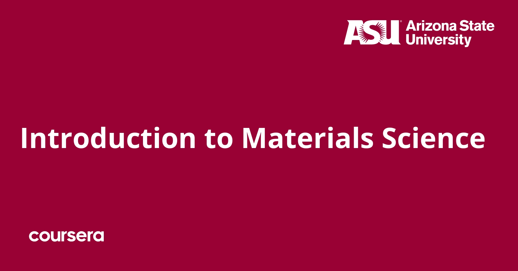Introduction to materials science coursya
