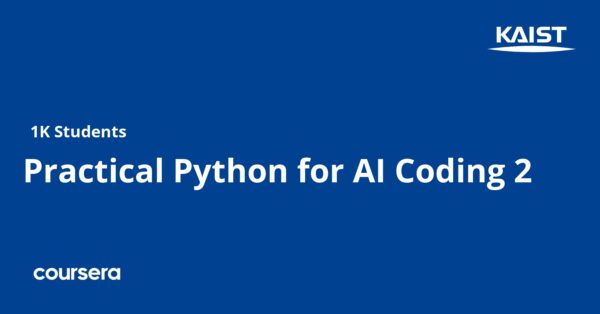 Practical Python for AI Coding 2 - Coursya