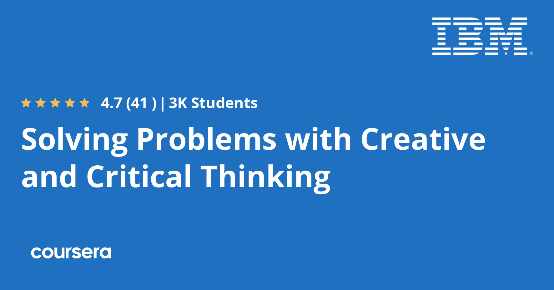 solving problems with creative and critical thinking coursera answers