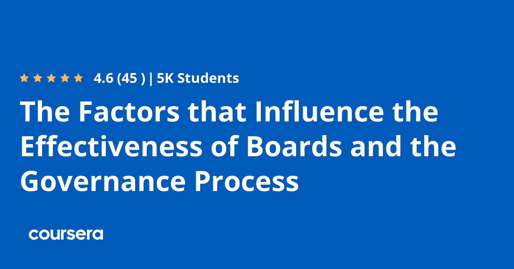 The Factors that Influence the Effectiveness of Boards and the