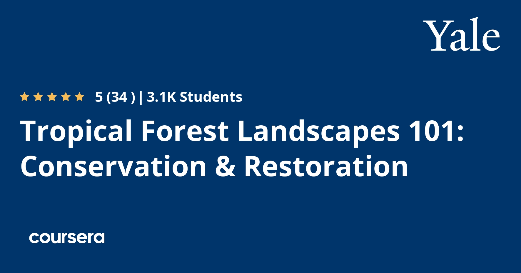 Tropical Forest Landscapes 101: Conservation & Restoration - Coursya